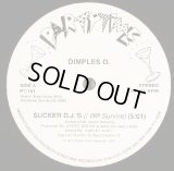 Dimples D - Sucker D.J's/Marley Larl's Sucker Dub/Suckapella  12"