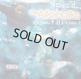 Tha Alkaholiks - Coast II Coast  2LP
