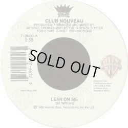 画像1: Club Nouveau - Lean On Me/Pump It Up (Reprise)  7"