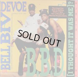画像1: Bell Biv Devoe - B.B.D. (I Thought It Was Me) ?  12"