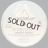 Angela Bofill - Too Tough  12"