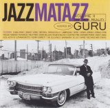 Guru - Jazzmatazz Volume II: The New Reality  CD