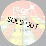 "D"Train - Music  12"