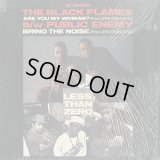 The Black Flames/Public Enemy - Are You My Woman?/Bring The Noise  12"  