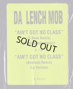 画像2: (Ice Cube's) Da Lench Mob - Ain't Got No Class  12"