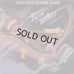 画像1: Bootsy's Rubber Band - This Boot Is Made For Fonk-n   LP
