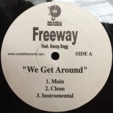 Freeway - We Get Around/What We Do  12" 