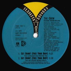 画像2: The Crew Featuring Freedom Williams - Get Dumb ! (Free Your Body)  12"