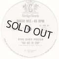 Five Easy Pieces - Too Hot To Stop/Blue Don't Care  12"