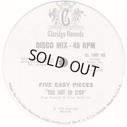 画像1: Five Easy Pieces - Too Hot To Stop/Blue Don't Care  12"