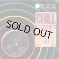 Chill	- Hangin' On/Exotic Dance/16 12"