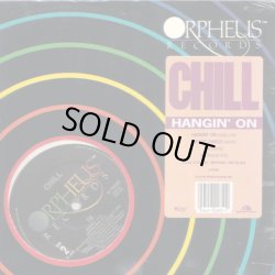 画像1: Chill	- Hangin' On/Exotic Dance/16 12"