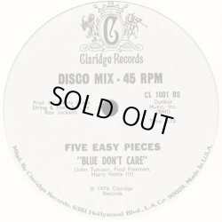画像2: Five Easy Pieces - Too Hot To Stop/Blue Don't Care  12"