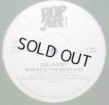Galaxxy - Where's The Beat  12" 