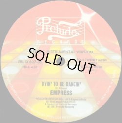 画像2: Empress - Dyin' To Be Dancin'  12"