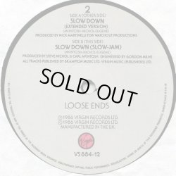 画像3: Loose Ends - Slow Down 12"