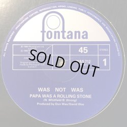 画像2: Was (Not Was) - Papa Was A Rolling Stone/Ballad Of You  12"