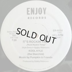 画像1: Kool Kyle (The Starchild) - It's Rockin' Time 12"