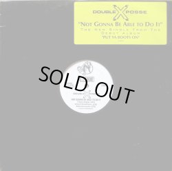 画像1: Double XX Posse - Not Gonna Be Able To Do It/The Pure Thing/The Headcracker  12"