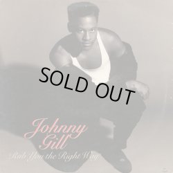 画像1: Johnny Gill - Rub You The Right Way  12"