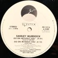Shirley Murdock - Go On Without You  12"