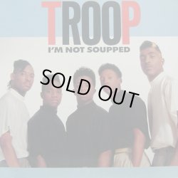 画像1: Troop - I'm Not Soupped/Still In Love  12" 