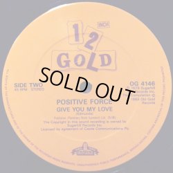 画像2: Positive Force - We Got The Funk/Give You My Love 12" 