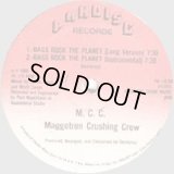M.C.C. (Maggotron Crushing Crew) - Bass Rock The Planet  12"