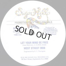 画像2: West Street Mob - Break Dance-Electric Boogie/Let Your Mind Be Free  12"