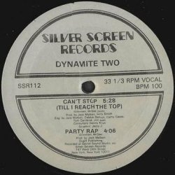 画像1: Dynamite Two	- Can't Stop (Till I Reach The Top)/Party Rap  12"