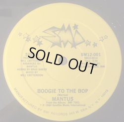 画像1: Mantus - Boogie To The Bop (Edit)/All Night, That's Right  12"