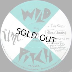 画像2: The U.M.C's - Blue Cheese/Any Way The Window Blows  12"