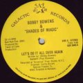 Bobby Bowens & Shades Of Magic - Let's Do It All Over Again  12"