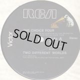 The Choice Four - Two Different Worlds/Come Down To Earth  12"