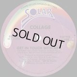 Collage - Get In Touch With Me  12"