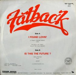 画像2: Fatback - I Found Lovin'/Is This The Future? (Remix)  12"