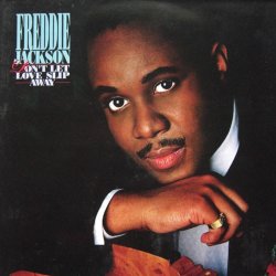 画像1: Freddie Jackson - Don't Let Love Slip Away  LP