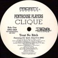 Penthouse Players Clique - Trust No Bitch/P.S. Phuk U 2  12" 