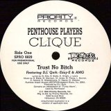 Penthouse Players Clique - Trust No Bitch/P.S. Phuk U 2  12" 