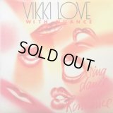 Vikki Love With Nuance - Sing, Dance, Rap, Romance  LP