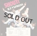 B.T. Express - Shout ! (Shout It Out) LP