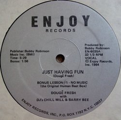 画像1: Dougé Fresh With D.J. Chill Will & D.J. Barry Bee - Just Having Fun  12"