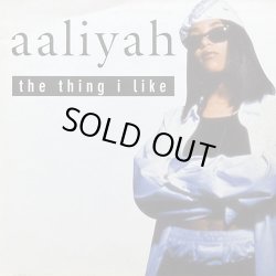 画像1: Aaliyah - The Thing I Like 12"