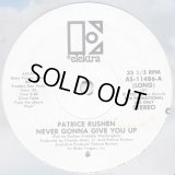 Patrice Rushen - Never Gonna Give You Up   12"