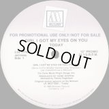 Today - Girl I Got My Eyes On You 12"