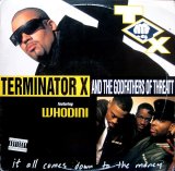 Terminator X & The Godfathers Of Threatt Featuring Whodini - It All Comes Down To The Money 12"