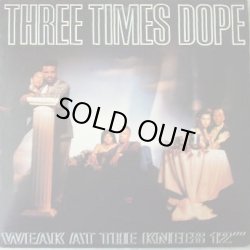 画像1: Three Times Dope - Weak At The Knees/10 Lil' Sucka Emceez feat:Larry Larr  12"