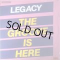 Legacy - The Groove Is Here  12"