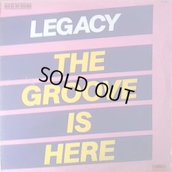 画像1: Legacy - The Groove Is Here  12"
