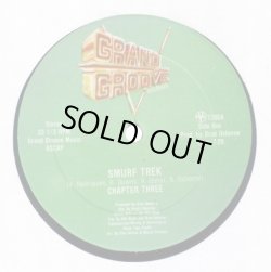 画像1: Chapter Three/Grand Groove Bunch - Smurf Trek/Smurf Groove  12"